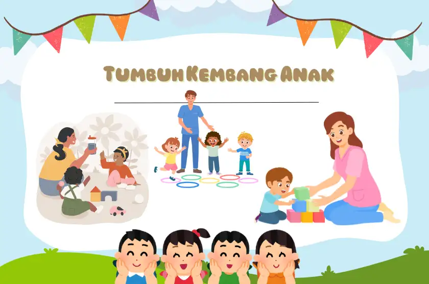 tumbuh kembang anak